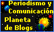 Periodismo y Comunicacin Planeta de Blogs .:. Pressnet .:. Journalism and Communication Weblogs Planet