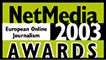 Premios NetMedia al Periodismo Europeo Online 2003 - NetMedia European Online Journalism Awards 2003 - Premis NetMedia al Periodisme Europeu Online 2003