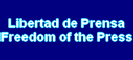 Libertad de Prensa / Freedom of the Press
