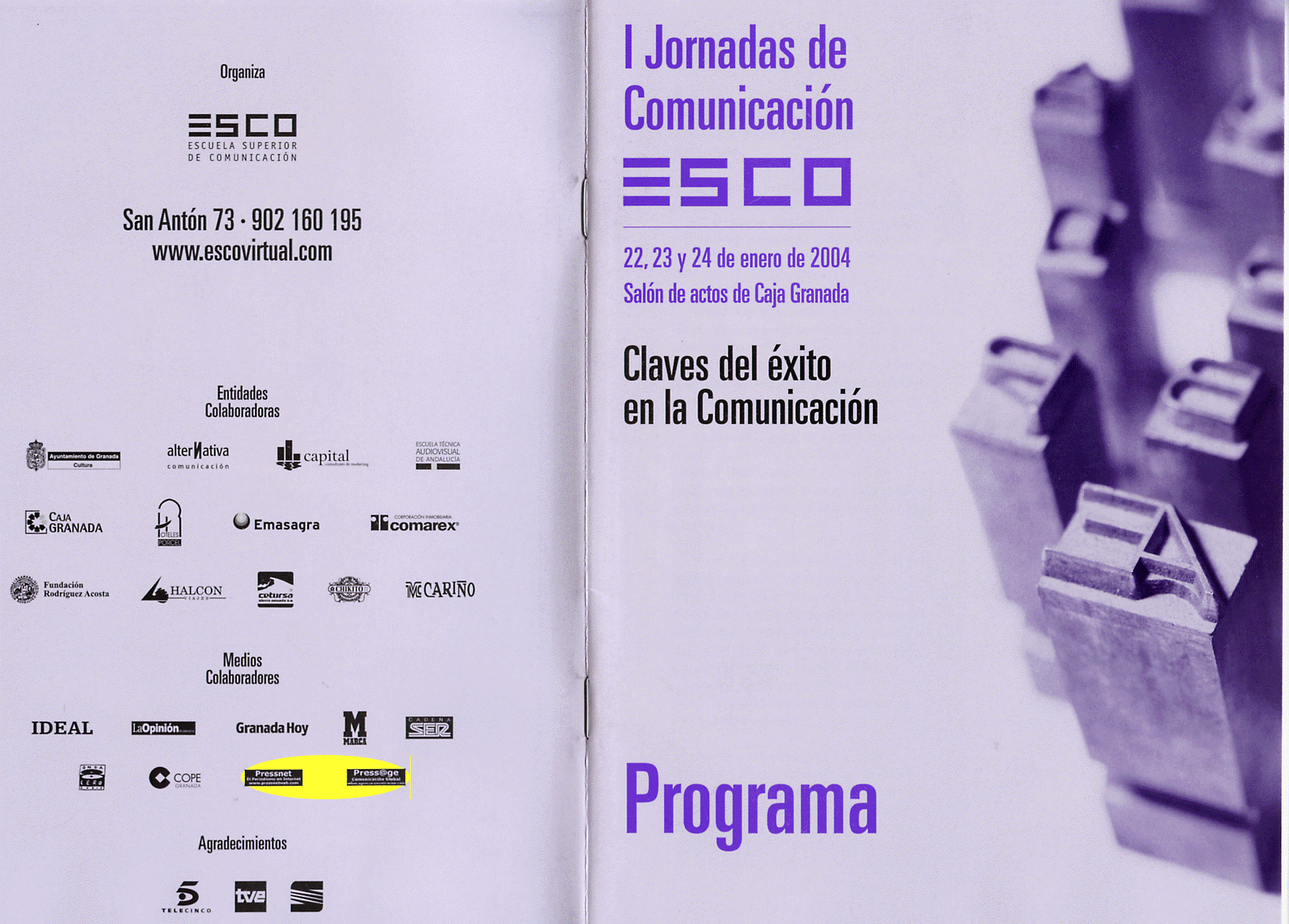 Programa de las I Jornadas de Comunicacin ESCO 2004. Pressnet y PressAge Medios de Comunicacin Colaboradores