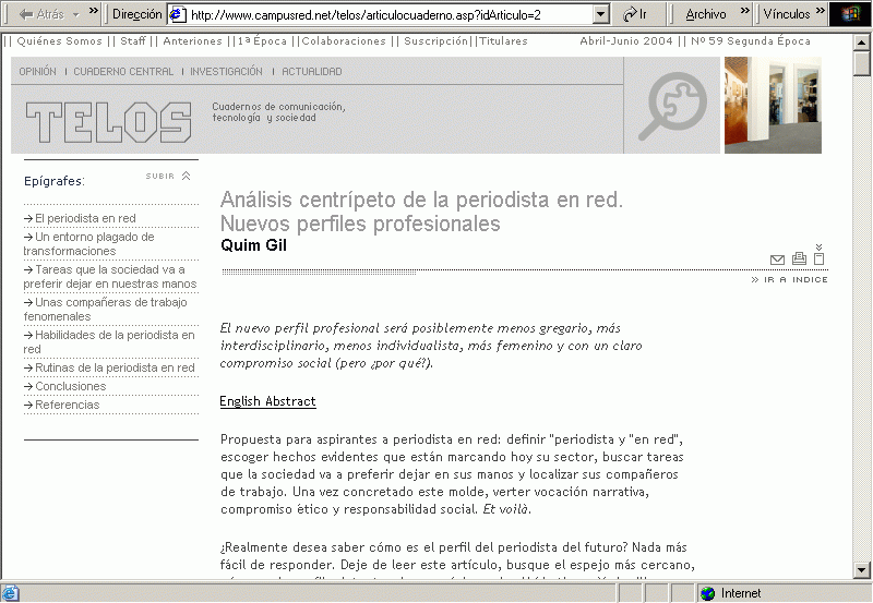 Telos: Cuadernos de Comunicacin Tecnologa y Sociedad (Abril-Junio 2004) A / Pulse Aqu para Visitar su Web